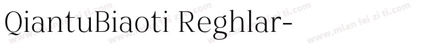 QiantuBiaoti Reghlar字体转换